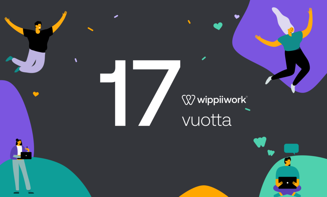 Wippii Work 17 vuotta – kiitos, että olette olleet matkassa